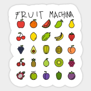 fruit machina Sticker